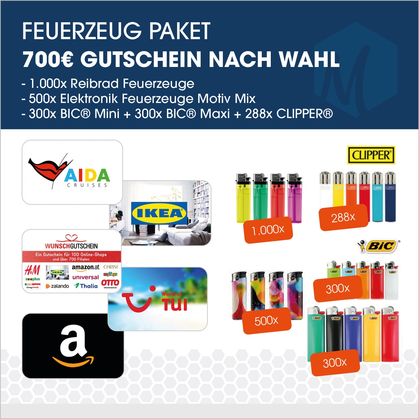 Feuerzeug-Paket mit 700€ Gutschein